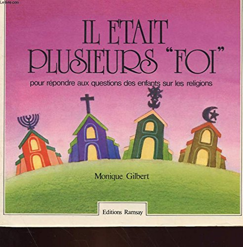 Il était plusieurs foi