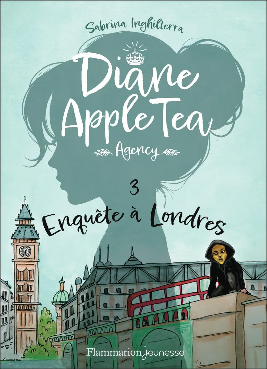 Diane Apple Tea agency. Vol. 3. Enquête à Londres