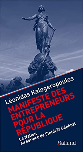 Manifeste des entrepreneurs pour la République : la nation au service de l’intérêt général