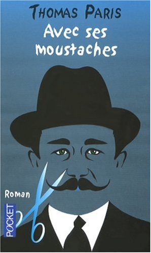 Avec ses moustaches