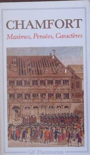 Maximes et pensées : caractères et anecdotes