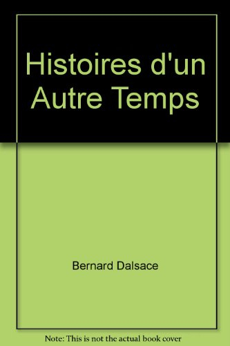 histoires d'un autre temps