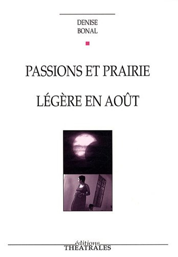 Passions et prairie. Légère en août