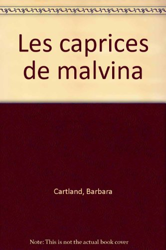 Les caprices de Malvina