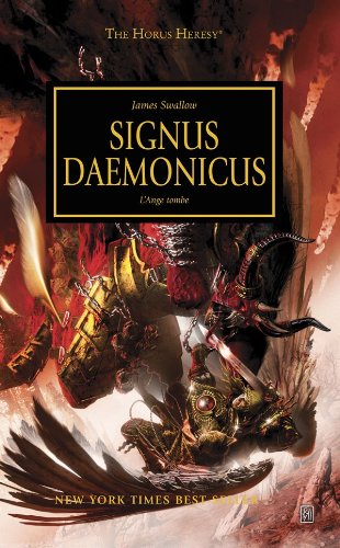 The Horus heresy. Vol. 21. Signus daemonicus : l'ange tombe