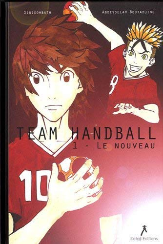 Team Handball. Vol. 1. Le nouveau