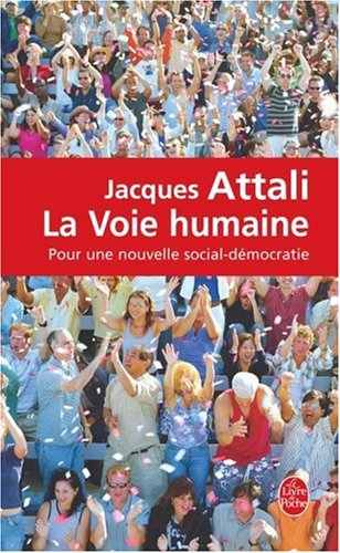 La voie humaine : pour une nouvelle social-démocratie