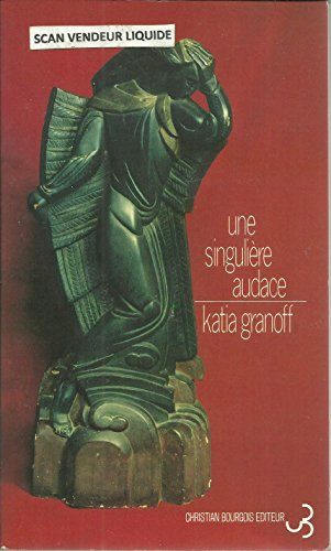 Une Singulière audace