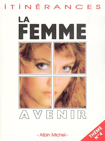 Itinérances, n° 4. La Femme à venir