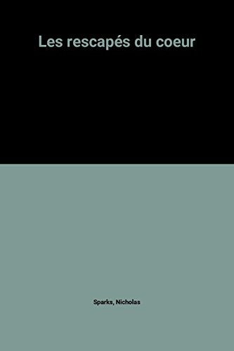les rescapés du coeur