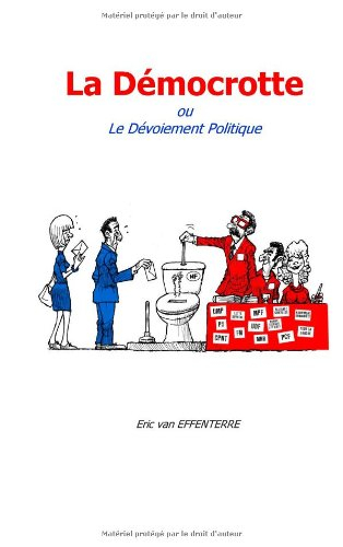 La démocrotte : ou le dévoiement politique