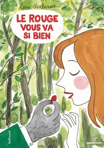 Le rouge vous va si bien : et autres histoires