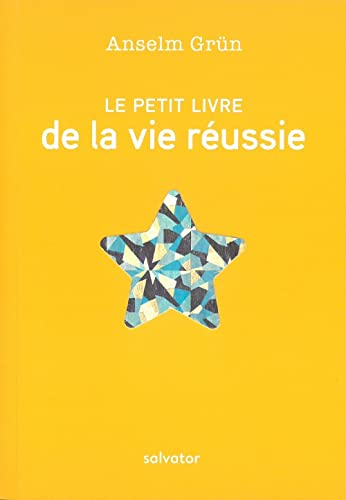 Le petit livre de la vie réussie