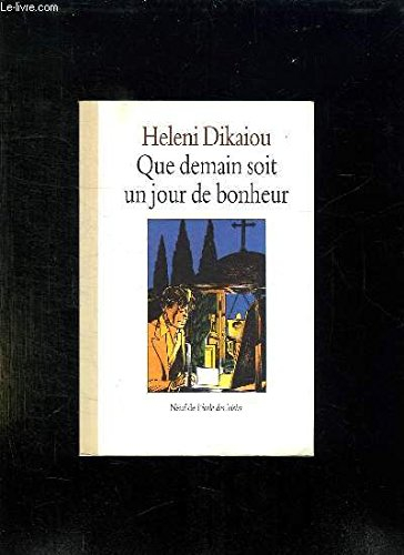 Que demain soit un jour de bonheur