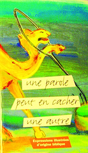 une parole peut en cacher une autre