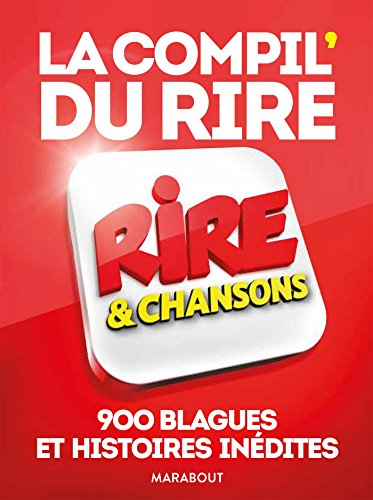 Rire & chansons : la compil' du rire