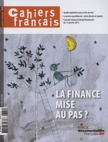 Cahiers français, n° 375. La finance mise au pas ?