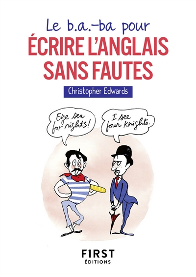 Le b.a.-ba pour écrire l'anglais sans fautes