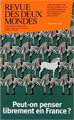 Revue des deux mondes. De la censure à l'autocensure : peut-on penser librement en France ?