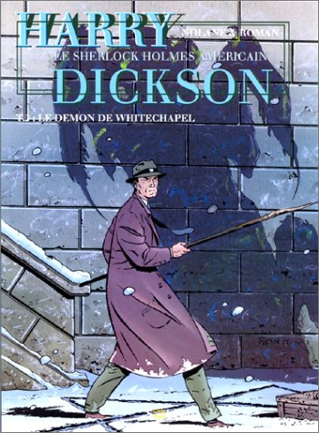Harry Dickson : le Sherlock Holmes américain. Vol. 2. Le démon de Whitechapel
