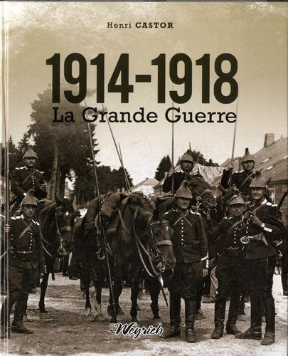 1914-1918 : la Grande Guerre