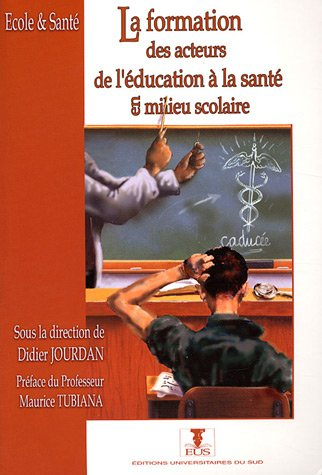 la formation des acteurs de l'éducation à la santé en milieu scolaire