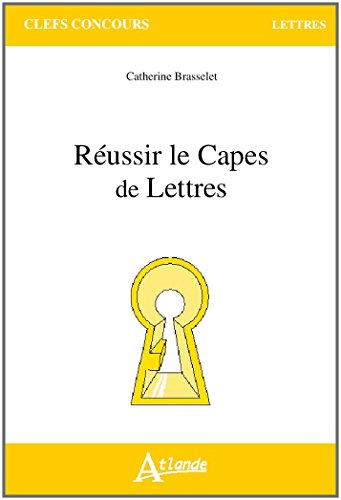Réussir le Capes de lettres