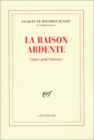 Raison ardente : contes pour Laurence