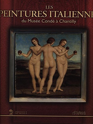 les peintures italiennes du musee condé a chantilly