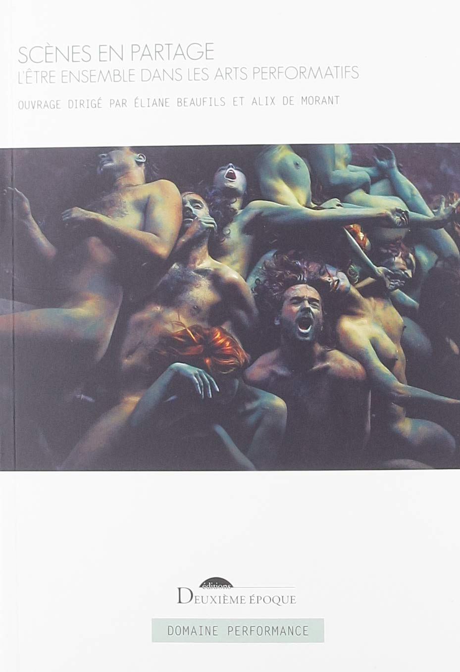 Scènes en partage : l'être-ensemble dans les arts performatifs contemporains
