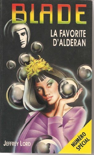 blade 100 : la favorite d'alderan