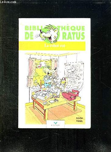 le ballon-soleil. suivi de le robot-rat