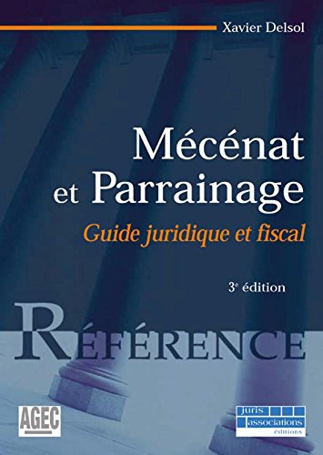 Mécénat et parrainage : guide juridique et fiscal