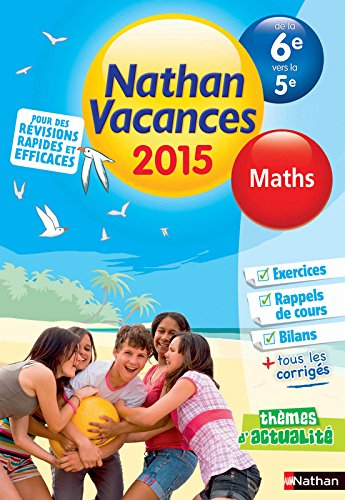 Nathan vacances 2015, de la 6e vers la 5e : maths