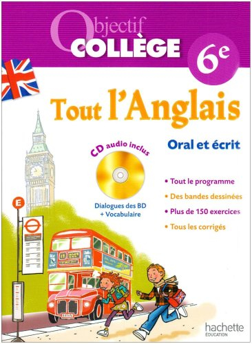 Tout l'anglais, 6e : oral et écrit