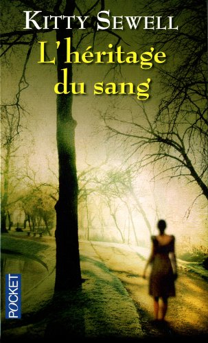 L'héritage du sang