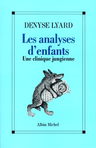 Analyses d'enfants : une clinique jungienne