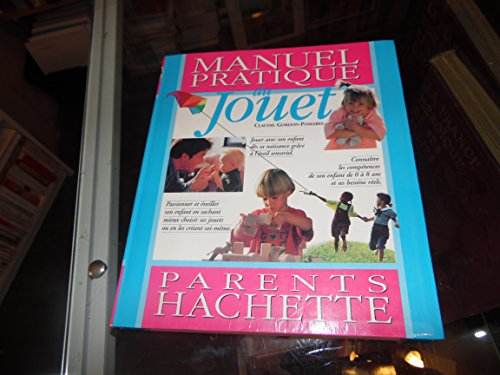 Manuel pratique du jouet