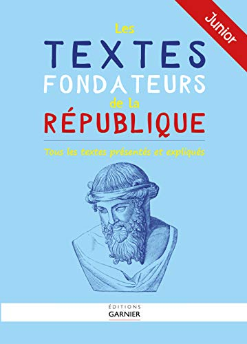 Les textes fondateurs de la République : junior
