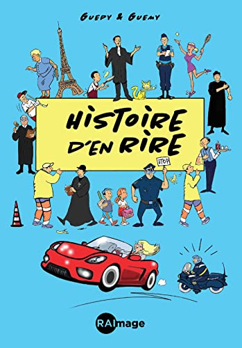 Histoire d'en rire : provision d'histoires drôles de 7 à 77 ans : strictement interdit à ceux qui n'