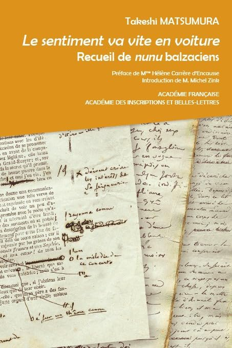 Le sentiment va vite en voiture : recueil de nunu balzaciens