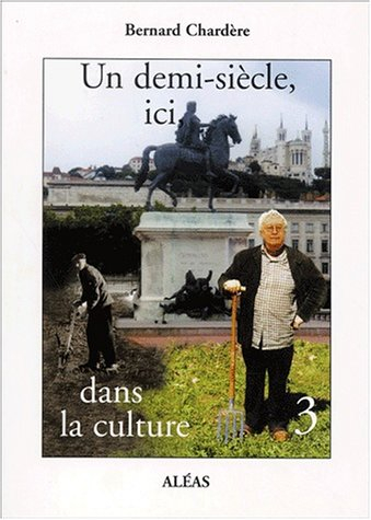Un demi-siècle, ici, dans la culture. Vol. 3