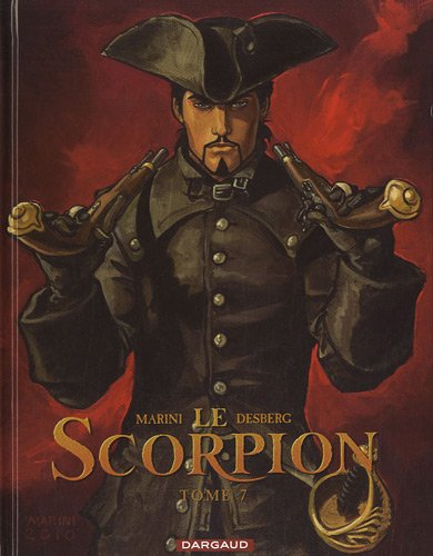 le scorpion, tome 7 : au nom du père - édition anniversaire