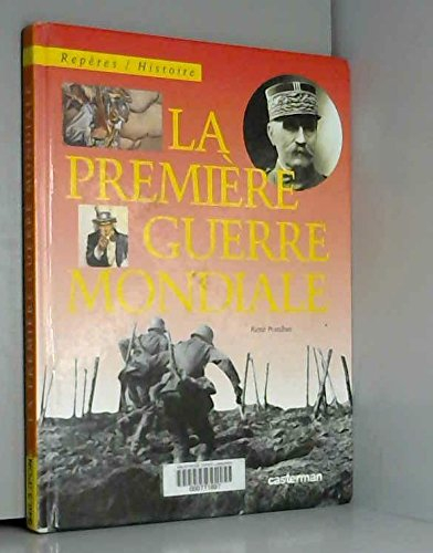 La Première Guerre mondiale
