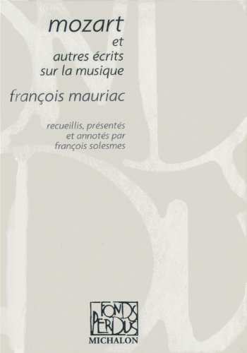 Mozart : et autres écrits sur la musique