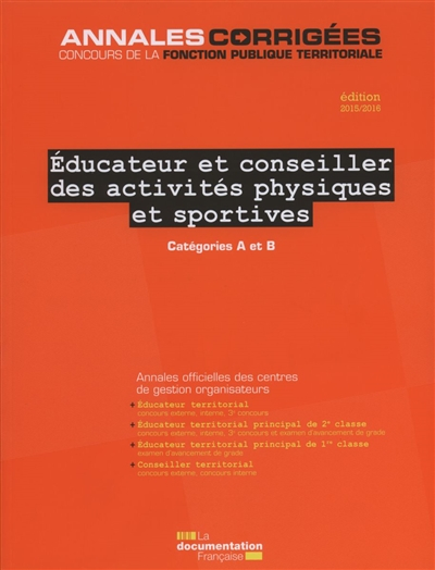 Educateur et conseiller des activités physiques et sportives, édition 2015-2016 : éducateur territor