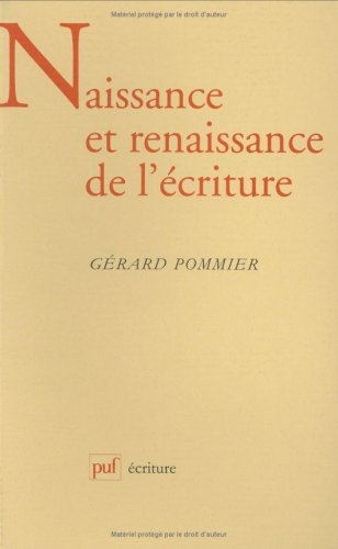 Naissance et renaissance de l'écriture