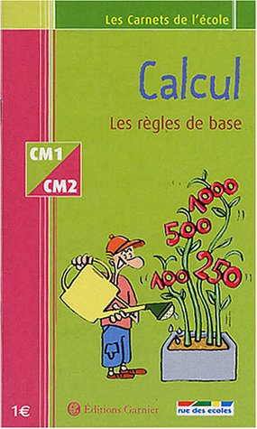 Calcul, CM1 et CM2 : les règles de base