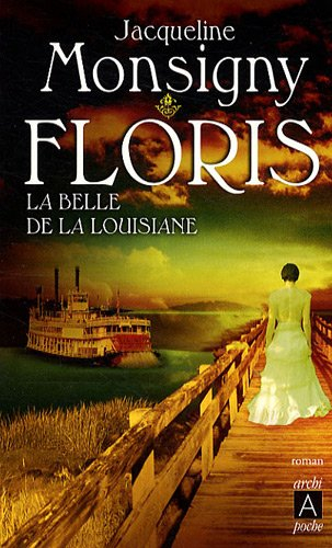 Floris. Vol. 3. La belle de la Louisiane