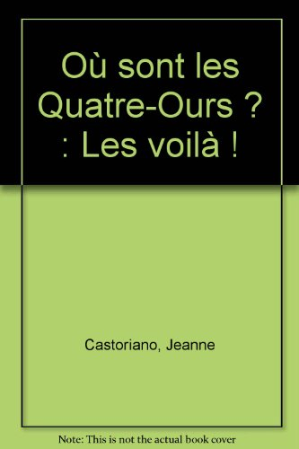 Où sont les quatre ours ?